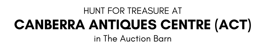 The Auction Barn | Canberra Antiques Centre